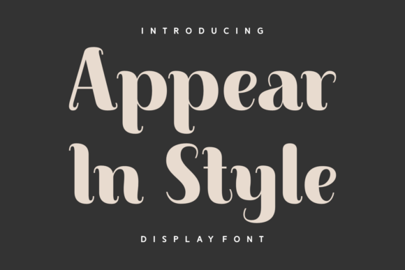 Appear in Style: The Elegant Display Font for Handmade Brands