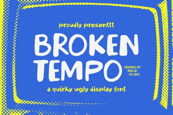 Broken Tempo: The Quirky Display Font for Scroll-Stopping Campaigns