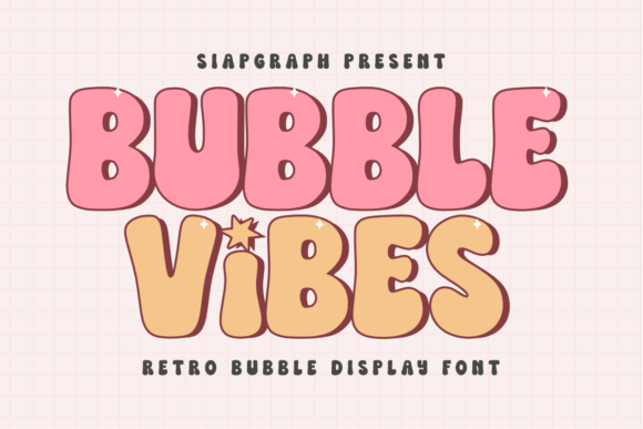 Bubble Vibes: The Retro Display Font for Cheerful Campaigns