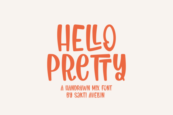 Hello Pretty: A Hand-Drawn Display Typeface for Modern Campaigns