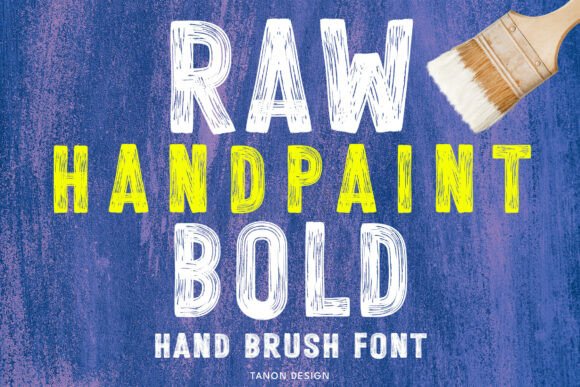 Raw Hand Paint Bold: The Perfect Typeface for Creative Makers
