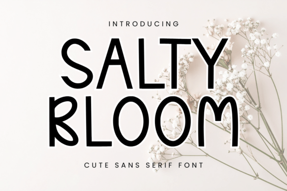 Salty Bloom: The Quirky Display Font for Modern Web Design