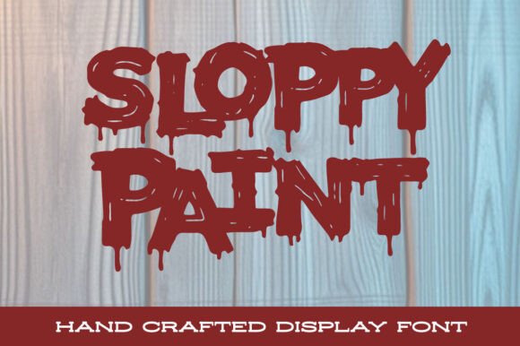Sloppy Paint: A Bold Display Font for Rebellious Brand Identities