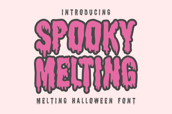 Spooky Melting: A Creative Display Font for Eerie Branding