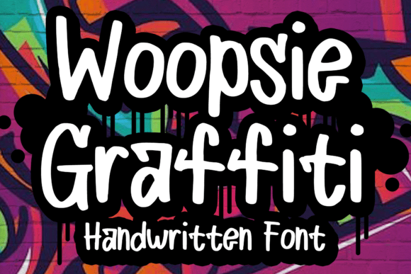 Woopsie Graffiti: The Ultimate Display Font for Edgy Campaigns